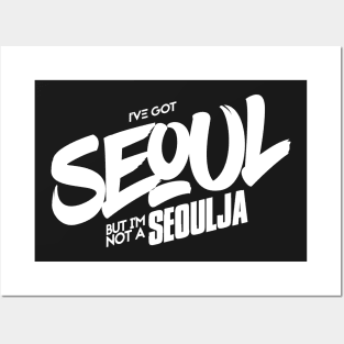 I've Got Seoul Posters and Art